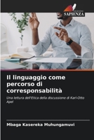 Il linguaggio come percorso di corresponsabilità: Una lettura dell'Etica della discussione di Karl-Otto Apel 620586844X Book Cover