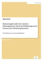 Bedeutungswandel Der Unteren Fuhrungsebene Durch Die Einfuhrung Neuer Formen Der Arbeitsorganisation 3838615042 Book Cover