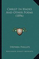 Christ In Hades And Other Poems (1896) 0548605394 Book Cover