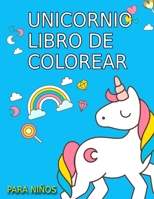 Unicornio Libro de Colorear para Niños: Maravilloso libro de unicornios | libro de colorear para niños | gran papel blanco 21.59 x 27.94 | libros de ... para todas las edades (Spanish Edition) B08HG8YJP2 Book Cover