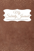 My Sobriety Journal: A Guided Journal to Support Recovery from any Addictive Behavior Rich brown with golden stardust (Responsible Recovery Elegant Gold) 1693935333 Book Cover