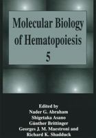 Molecular Biology of Hematopoiesis 5 1461380316 Book Cover