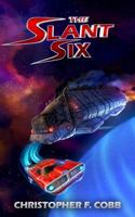 The Slant Six 1946378011 Book Cover