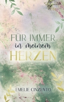 Für immer in meinem Herzen 3734741599 Book Cover