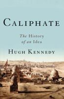 The Caliphate (Pelican Books) 0465094384 Book Cover