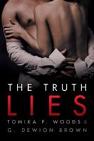The Truth Lies 1480804924 Book Cover