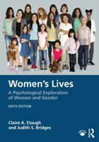Women's Lives: A Psychological Exploration of Women and Gender 1041135203 Book Cover