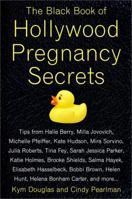 The Black Book of Hollywood Pregnancy Secrets 0452290155 Book Cover