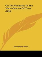 On The Variations In The Water Content Of Trees 1437024718 Book Cover