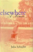 Elsewhere: A Memoir 0807123765 Book Cover