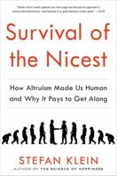 Survival of the Nicest: how altruism made us human, and why it pays to get along 1615192204 Book Cover