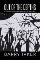 Out of the Depths: 13 Original Plays Commemorating the Holocaust 1950818675 Book Cover