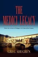 The Medici Legacy 161434485X Book Cover