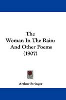 The woman in the rain,: And other poems, 1165152797 Book Cover