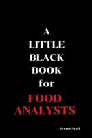 A Little Black Book: For Food Analysts 1096742144 Book Cover