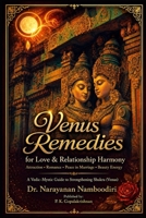 Venus Remedies for Love & Relationship Harmony: Attraction • Romance • Peace in Marriage • Beauty Energy (Astrology Remedies & Solutions) B0GKVB2RCN Book Cover