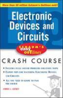 Schaum's Easy Outline Electronic Devices and Circuits: Based on Schaum's Outline of Theory and Problems of Electronic Devices and Circuits 0071455329 Book Cover
