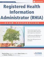 Registered Health Information Administrator (Rhia) Exam Preparation 1584261218 Book Cover