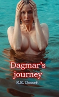 Dagmar's journey 0244931216 Book Cover