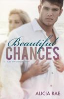 Beautiful Chances 1482777770 Book Cover