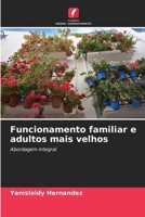 Funcionamento familiar e adultos mais velhos 620686975X Book Cover