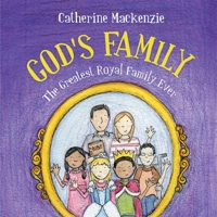 God's Family: The Greatest Royal Family Ever 1781913560 Book Cover