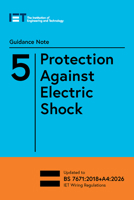 Guidance Note 5: Protection Against Electric Shock (Electrical Regulations) 183724054X Book Cover