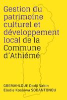 Gestion du patrimoine culturel et développement local de la Commune d’Athiémé (French Edition) 1917916701 Book Cover