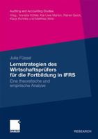 Lernstrategien Des Wirtschaftsprufers Fur Die Fortbildung in Ifrs: Eine Theoretische Und Empirische Analyse 3834923540 Book Cover