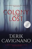 Colony of the Lost 1502991098 Book Cover