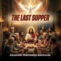 The Last Supper B0H2RNX2RX Book Cover