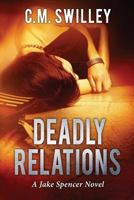 Deadly Relations 1536948799 Book Cover