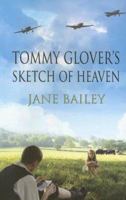 Tommy Glover's Sketch of Heaven 0786714964 Book Cover