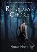 Reliquary's Choice 0997202440 Book Cover