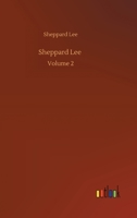 Sheppard Lee: Volume 2 3752342110 Book Cover