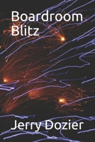 Boardroom Blitz (Future's End) 1672177227 Book Cover