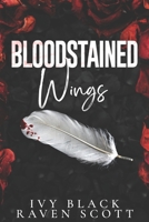 Bloodstained Wings: A Dark Mafia Romance (Feathers and Thorne) B0CKKT5CM2 Book Cover