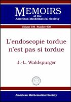 L'endoscopie Tordue N'est Pas Si Tordue (Memoirs of the American Mathematical Society) (French Edition) 0821844695 Book Cover