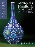 Miller's Antiques Handbook & Price Guide 2014-2015 1845337913 Book Cover