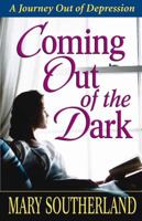 Coming Out of the Dark 0736918434 Book Cover