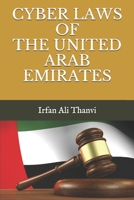 Cyber Laws of the United Arab Emirates 1671734416 Book Cover