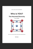 Who is You?: The Haunted Diversity B0F3PDFHF5 Book Cover