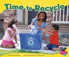 Time to Recycle 1429671408 Book Cover