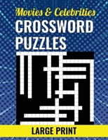Movies & Celebrities Crossword Puzzles - Large Print B0CQ87JHZQ Book Cover