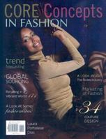 Core Concepts in Fashion (Core Concepts) 0073196223 Book Cover