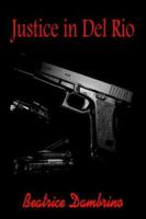 Justice in del Rio 1418418900 Book Cover