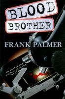 Blood Brother (G K Hall Large Print Book Series (Paper)) 0783815441 Book Cover