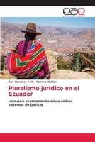 Pluralismo jurídico en el Ecuador (Spanish Edition) 6139407796 Book Cover