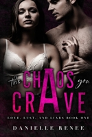 The Chaos You Crave: A High School Dark Romance B0BHG35FKT Book Cover