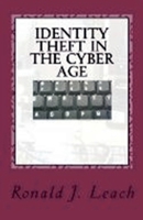 Identity Theft in the Cyber Age B0GYGPZ2HC Book Cover